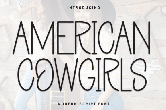 American Cowgirls Font: A Display Typeface for Campaigns