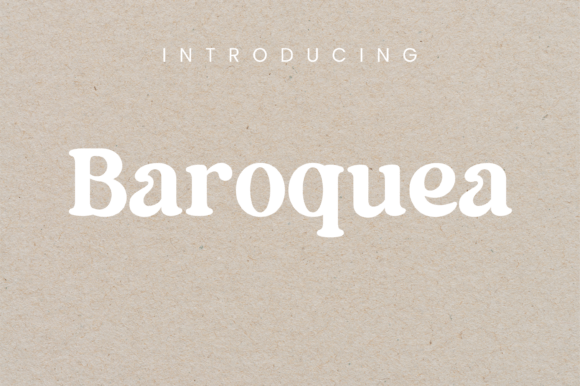 Baroquea: A Designer’s Take on This Display Font