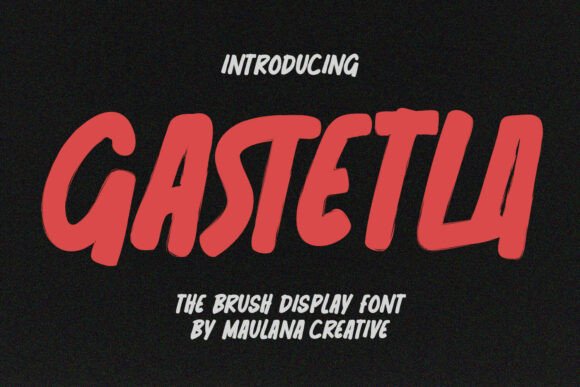 Gastetla Font: Bold Brush Type for Editorial Layouts