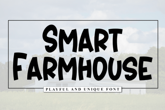 Smart Farmhouse Font: A Display Typeface for Digital Campaigns